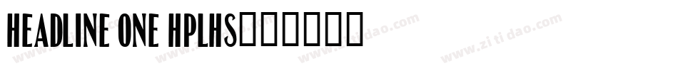 Headline One HPLHS字体转换